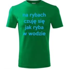 meska-koszulka-z-nadrukiem-czuje-sie-jak-ryba-w-wodzie-prezent-dla-wedkarza