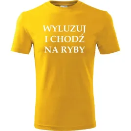 meska-koszulka-z-nadrukiem-wyluzuj-i-chodz-na-ryby-prezent-dla-wedkarza-zol