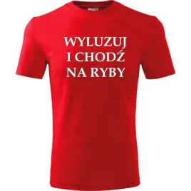 meska-koszulka-z-nadrukiem-wyluzuj-i-chodz-na-ryby-prezent-dla-wedkarza-cze