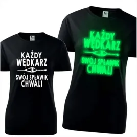 damska-koszulka-z-nadrukiem-swiecaca-w-ciemnosci-kazdy-swoj-splawik-chwali