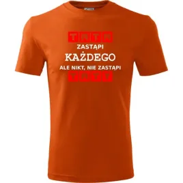 prezent-na-dzien-ojca-koszulka-meska-tata-zastapi-kazdego-prezent-urodziny