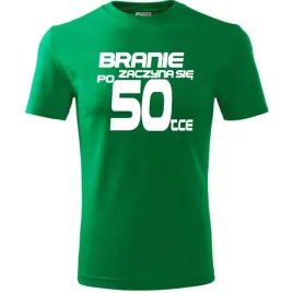 meska-koszulka-nadruk-branie-zaczyna-sie-po-50-super-prezent-na-urodziny-zi