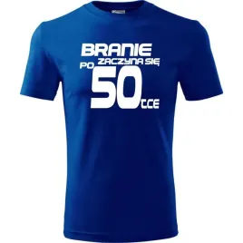 meska-koszulka-nadruk-branie-zaczyna-sie-po-50-super-prezent-na-urodziny-ni