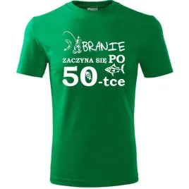 meska-koszulka-nadruk-branie-zaczyna-sie-po-50-super-prezent-na-50-urodziny