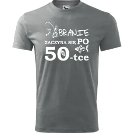 meska-koszulka-nadruk-branie-zaczyna-sie-po-50-super-prezent-na-50-urodziny