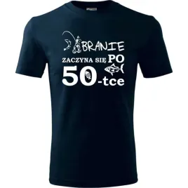 meska-koszulka-nadruk-branie-zaczyna-sie-po-50-super-prezent-na-50-urodziny