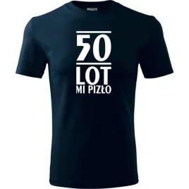 meska-koszulka-z-nadrukiem-50-lot-mi-pizlo-super-prezent-na-50-urodziny-cie