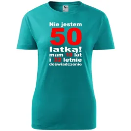 damska-koszulka-z-nadrukiem-nie-jestem-50-latka-mam-18-lat-i-32-lata-szmar