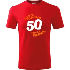 meska-koszulka-z-nadrukiem-kiedys-ciacho-50-dzisiaj-piernik-na-prezent-czer
