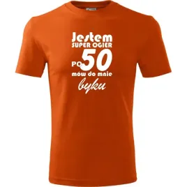 meska-koszulka-z-nadrukiem-jestem-super-ogier-po-50-mow-do-mnie-byku-pomara