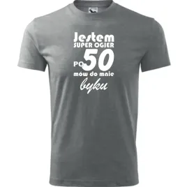 meska-koszulka-z-nadrukiem-jestem-super-ogier-po-50-mow-do-mnie-byku-ciemno