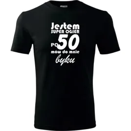 meska-koszulka-z-nadrukiem-jestem-super-ogier-po-50-mow-do-mnie-byku-czarny