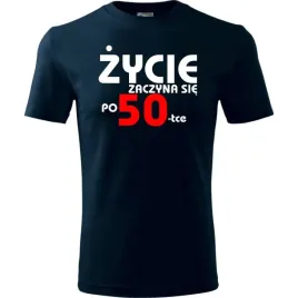 meska-koszulka-z-nadrukiem-zycie-zaczyna-sie-po-50-na-prezent-urodziny-ciem