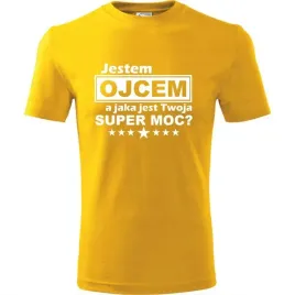 prezent-dzien-ojca-koszulka-meska-jestem-ojcem-a-jaka-jest-twoja-supermoc-z