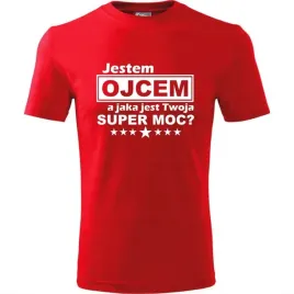 prezent-dzien-ojca-koszulka-meska-jestem-ojcem-a-jaka-jest-twoja-supermoc-c