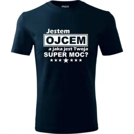 prezent-dzien-ojca-koszulka-meska-jestem-ojcem-a-jaka-jest-twoja-supermoc-c