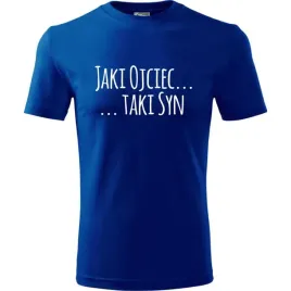 prezent-na-dzien-ojca-dla-taty-koszulka-meska-jaki-ojciec-taki-syn-urodziny