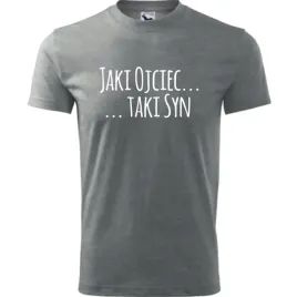 prezent-na-dzien-ojca-dla-taty-koszulka-meska-jaki-ojciec-taki-syn-urodziny