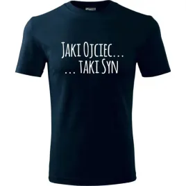 prezent-na-dzien-ojca-dla-taty-koszulka-meska-jaki-ojciec-taki-syn-urodziny
