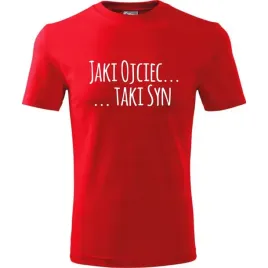 prezent-na-dzien-ojca-dla-taty-koszulka-meska-jaki-ojciec-taki-syn-urodziny