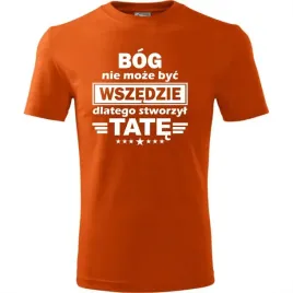prezent-na-dzien-ojca-dla-taty-koszulka-meska-bog-nie-moze-byc-wszedzie-pom