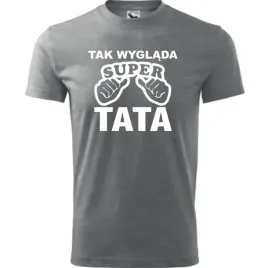 prezent-na-dzien-ojca-dla-taty-koszulka-meska-nadruk-tak-wyglada-super-tata