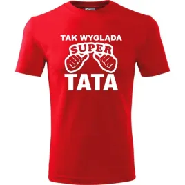 prezent-na-dzien-ojca-dla-taty-koszulka-meska-nadruk-tak-wyglada-super-tata