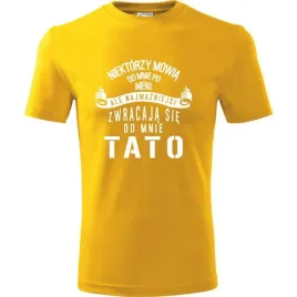 prezent-na-dzien-ojca-taty-koszulka-meska-niektorzy-zwracaja-sie-do-mnie-zo