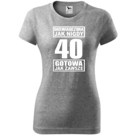 damska-koszulka-z-nadrukiem-doswiadczona-jak-nigdy-40-gotowa-jak-zawsze-cie