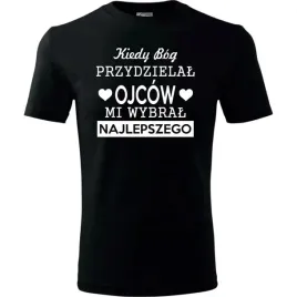 prezent-na-dzien-ojca-dla-taty-koszulka-meska-kiedy-bog-przydzielal-ojcow-c