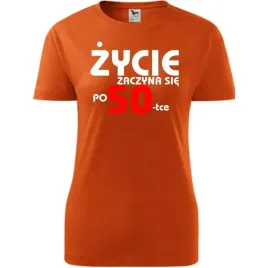 damska-koszulka-z-nadrukiem-zycie-zaczyna-sie-po-50-prezent-na-50-urodziny