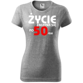 damska-koszulka-z-nadrukiem-zycie-zaczyna-sie-po-50-prezent-na-50-urodziny