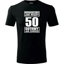 meska-koszulka-z-nadrukiem-doswiadczony-jak-nigdy-50-gotowy-jak-zawsze-czar