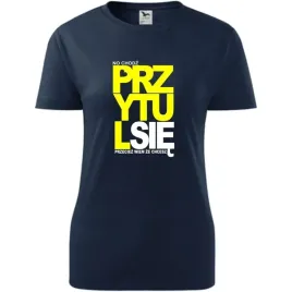 damska-koszulka-na-dzien-mamy-no-chodz-przytul-sie-przeciez-wiem-ze-chcesz