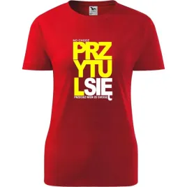 damska-koszulka-na-dzien-mamy-no-chodz-przytul-sie-przeciez-wiem-ze-chcesz