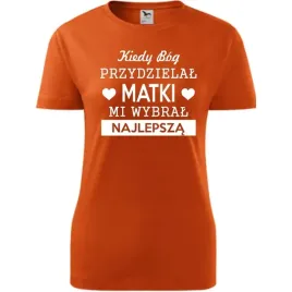 damska-koszulka-dzien-mamy-kiedy-bog-przydzielal-matki-mi-wybral-najlepsza
