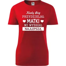 damska-koszulka-dzien-mamy-kiedy-bog-przydzielal-matki-mi-wybral-najlepsza