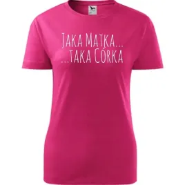 damska-koszulka-na-dzien-mamy-jaka-matka-taka-corka-na-prezent-dla-mamy-mal