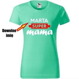 damska-koszulka-na-dzien-mamy-super-mama-dowolne-imie-mietowy-l