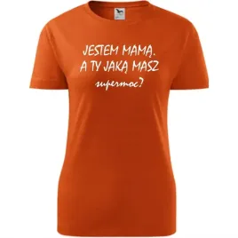 damska-koszulka-na-dzien-mamy-jestem-mama-a-ty-jaka-masz-super-moc-prezent