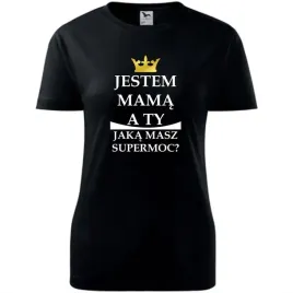 damska-koszulka-na-dzien-mamy-jestem-mama-a-ty-jaka-masz-supermoc-prezent