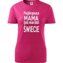 damska-koszulka-na-dzien-mamy-najlepsza-mama-na-swiecie-na-prezent-urodziny
