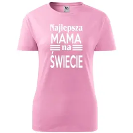 damska-koszulka-na-dzien-mamy-najlepsza-mama-na-swiecie-na-prezent-urodziny