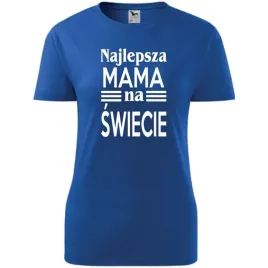 damska-koszulka-na-dzien-mamy-najlepsza-mama-na-swiecie-na-prezent-urodziny