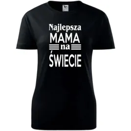 damska-koszulka-na-dzien-mamy-najlepsza-mama-na-swiecie-na-prezent-urodziny