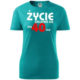 damska-koszulka-z-nadrukiem-zycie-zaczyna-sie-po-40-na-prezent-urodzinowy-s