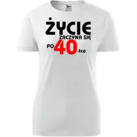 damska-koszulka-z-nadrukiem-zycie-zaczyna-sie-po-40-na-prezent-urodzinowy-b