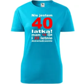 damska-koszulka-z-nadrukiem-nie-jestem-40-latka-mam-18-lat-i-22-letnie-turk