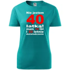 damska-koszulka-z-nadrukiem-nie-jestem-40-latka-mam-18-lat-i-22-letnie-szma