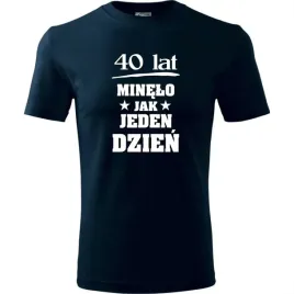 meska-koszulka-z-nadrukiem-40-lat-minelo-jak-jeden-dzien-prezent-urodziny-c